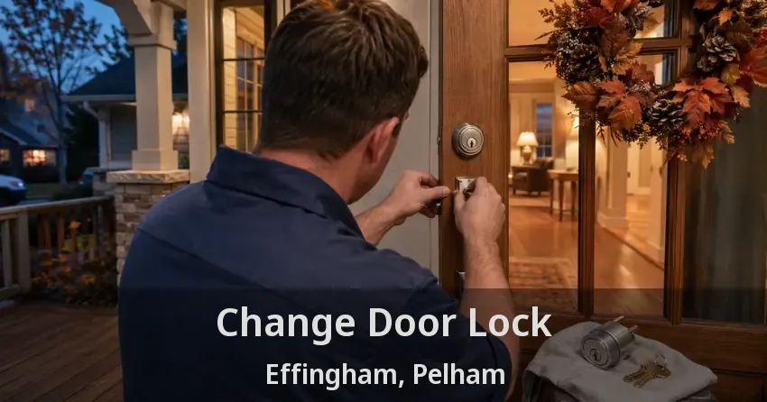 Change Door Lock Effingham, Pelham - ON