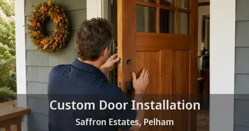 Custom Door Installation Saffron Estates, Pelham - ON