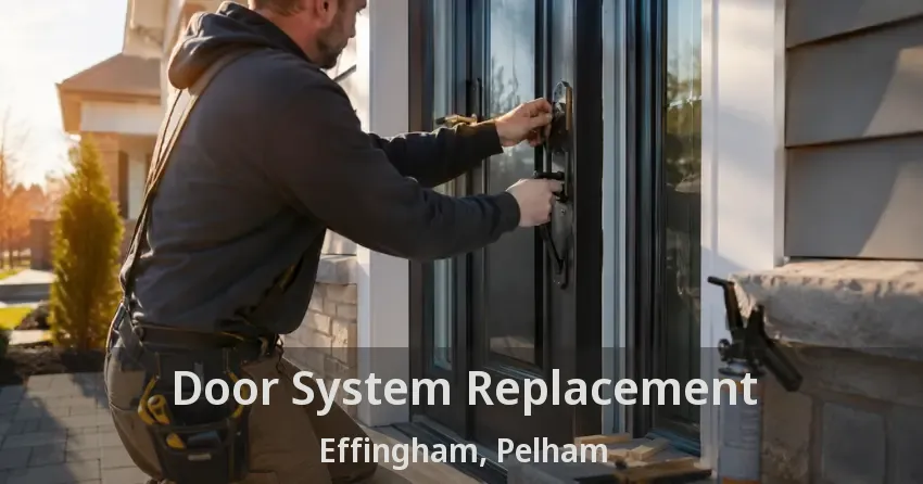 Door System Replacement Effingham, Pelham - ON