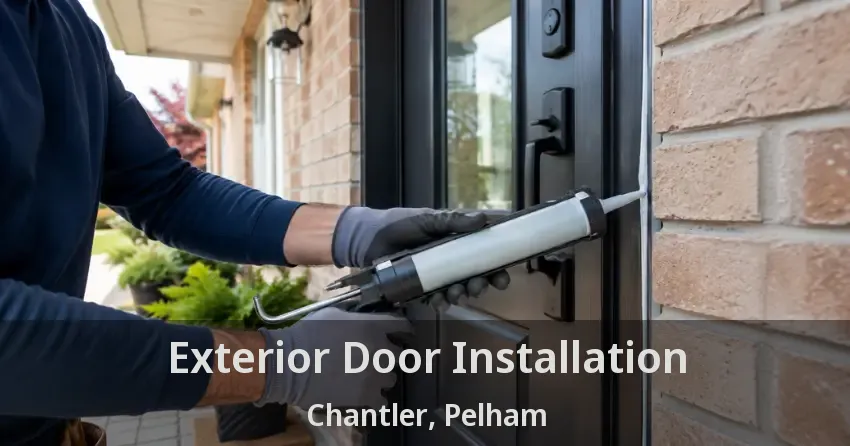 Exterior Door Installation Chantler, Pelham - ON