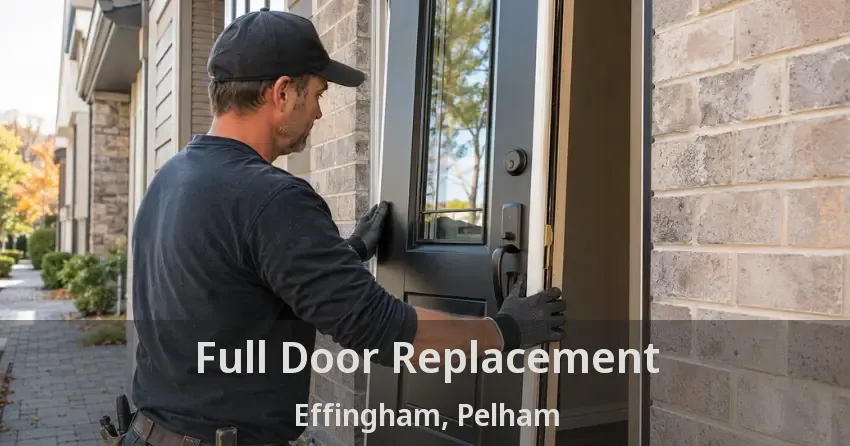 Full Door Replacement Effingham, Pelham - ON