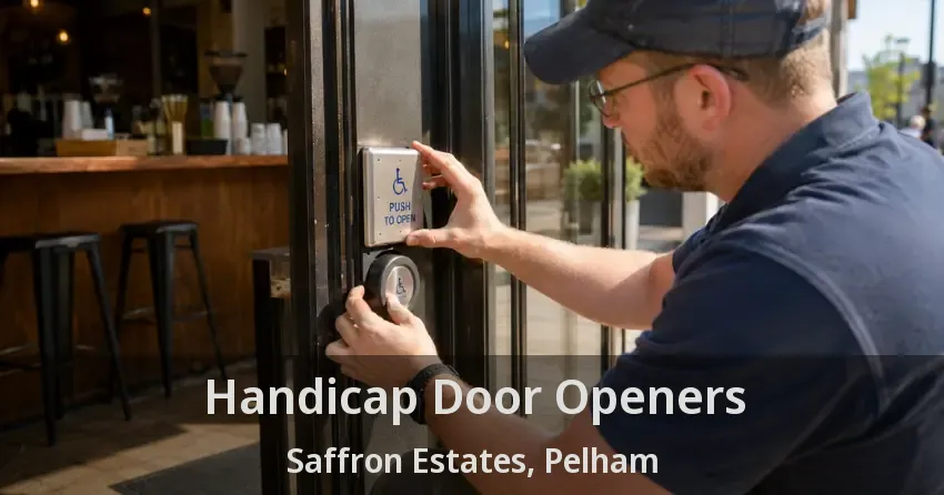 Handicap Door Openers Saffron Estates, Pelham - ON