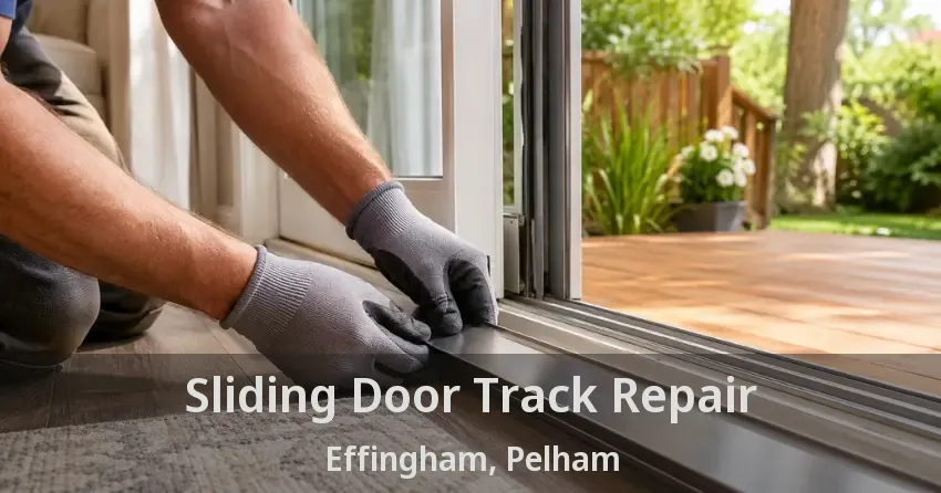 Sliding Door Track Repair Effingham, Pelham - ON