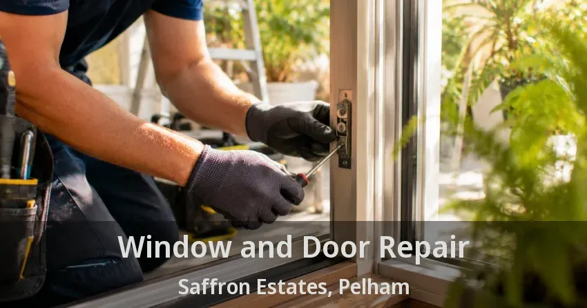 Window and Door Repair Saffron Estates, Pelham - ON